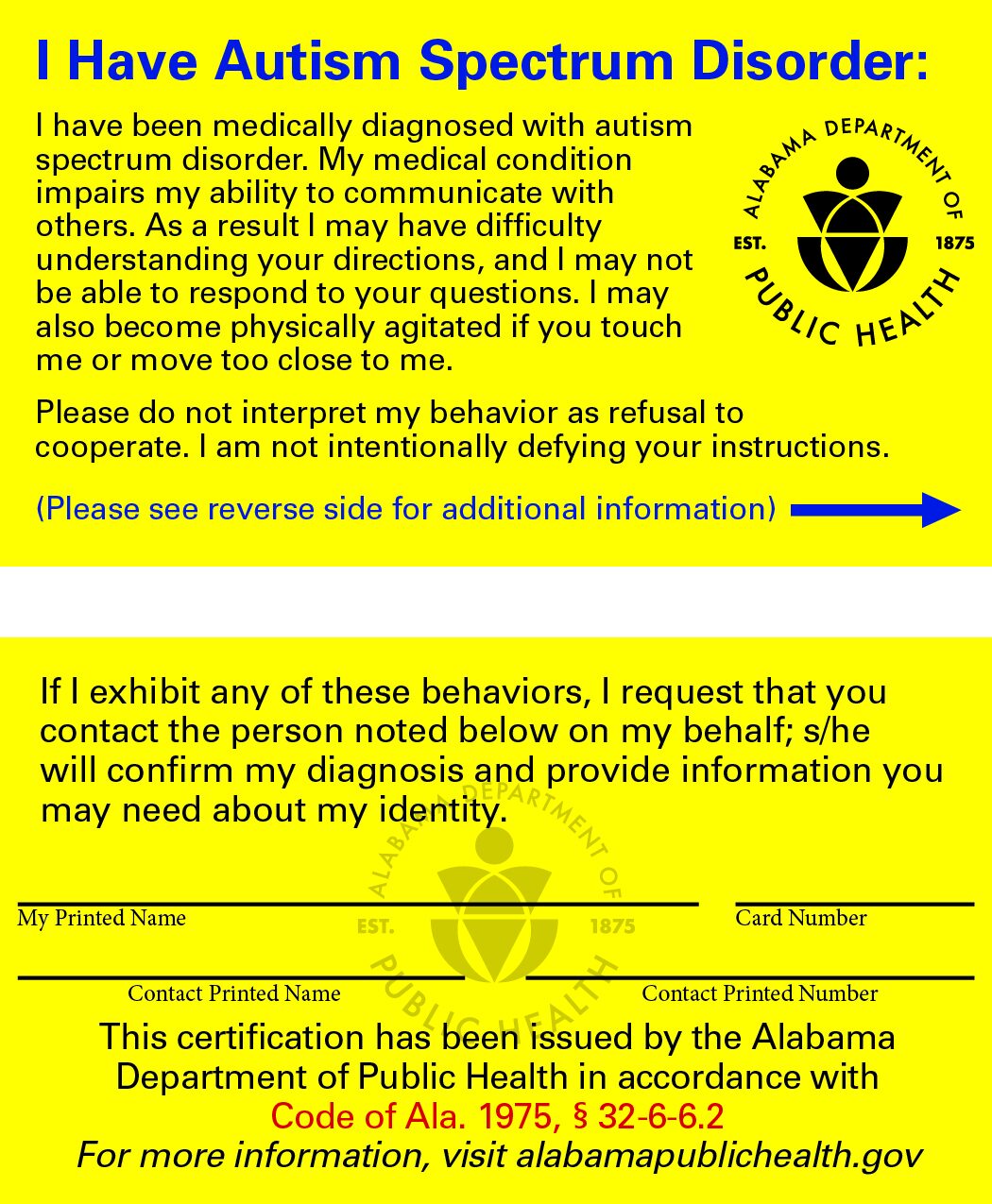 An example of an autism identification card you can access by visiting www.alabamapublichealth.gov. An example of an autism identification card you can access by visiting www.alabamapublichealth.gov.